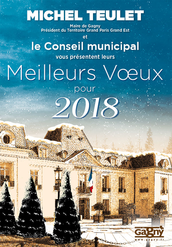 Michel Teulet et le Conseil municipal vous présentent leurs meilleurs vœux pour 2018.